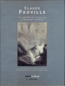 Claude Fauville, Die Schönheit der Verzückung